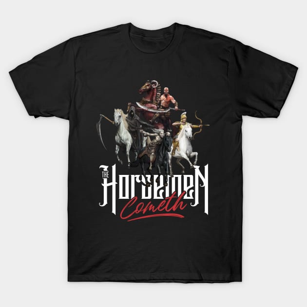 The Horsemen Cometh T-Shirt by Mystik Media LLC